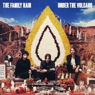 Under The Volcano (Family Rain)