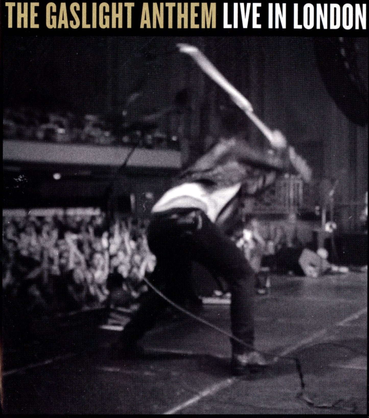 The Gaslight Anthem: Live in London