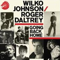 Going Back Home (Wilko Johnson / Roger Daltrey)