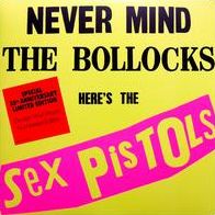 Never Mind The Bollocks (Sex Pistols)
