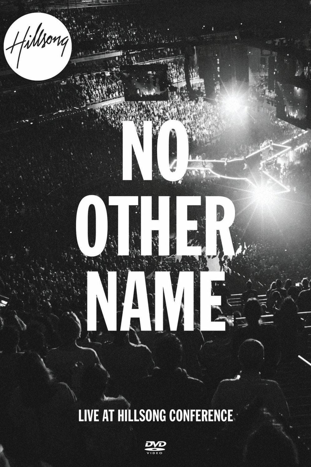 Hillsong: No Other Name - Live At Hillsong Conference