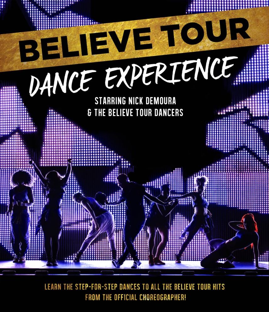 Believe Tour: Dance Experience
