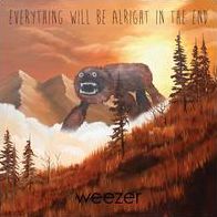 EVERYTHING WILL BE ALRIGHT IN T