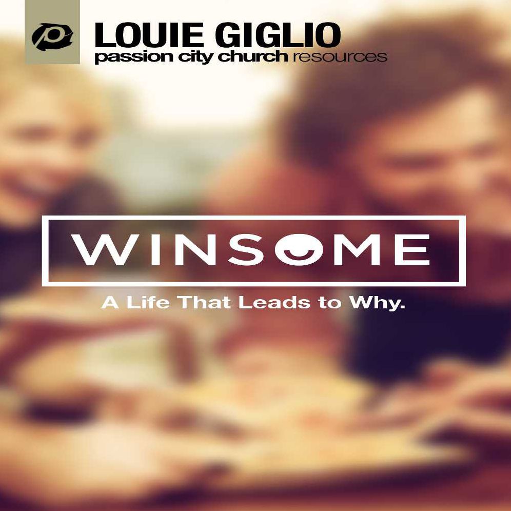 Louie Giglio: Winsome