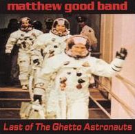 Last Of The Ghetto Astronauts