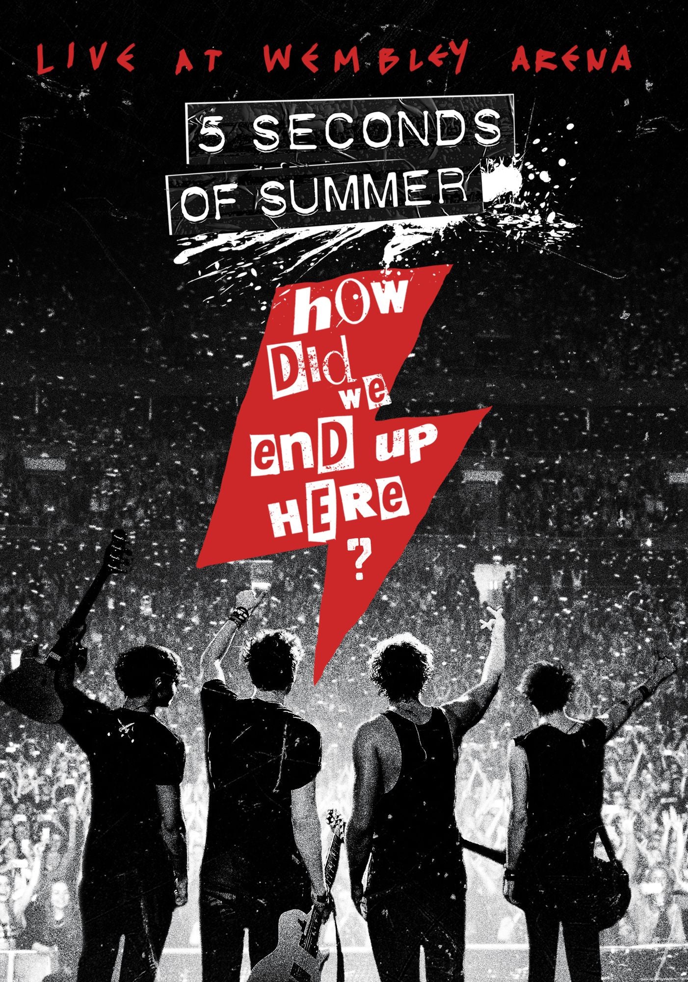 5 Seconds of Summer: How Did We End Up Here? - Live at Wembley [Blu-ray]