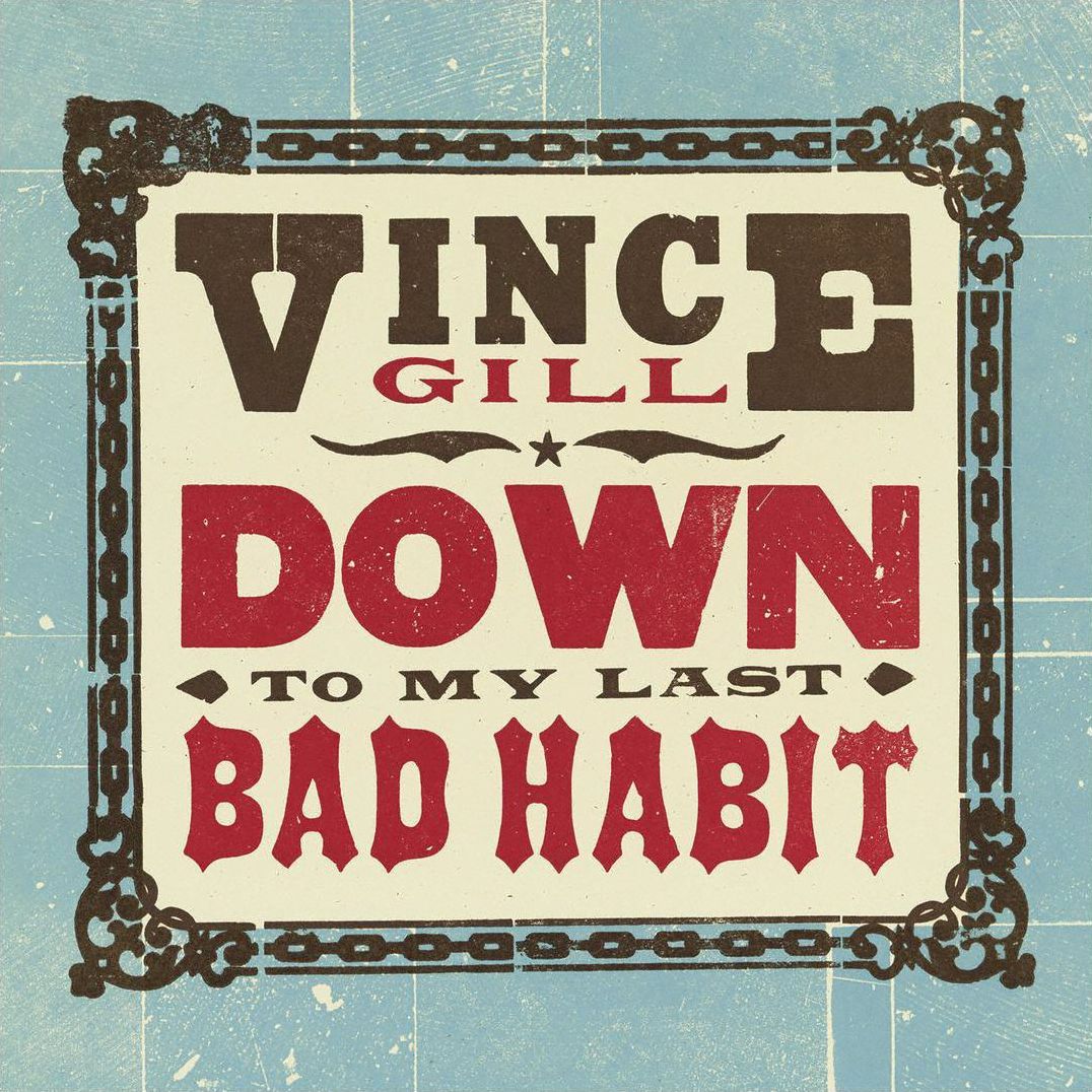 Down To My Last Bad Habit