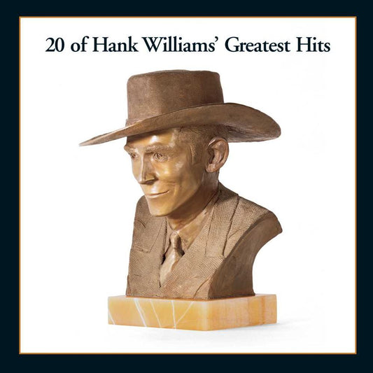 20 Of Hank Williams' Greatest Hits