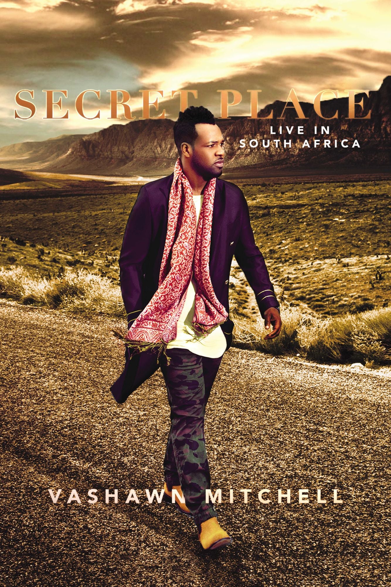 Vashawn Mitchell: Secret Place - Live In South Africa