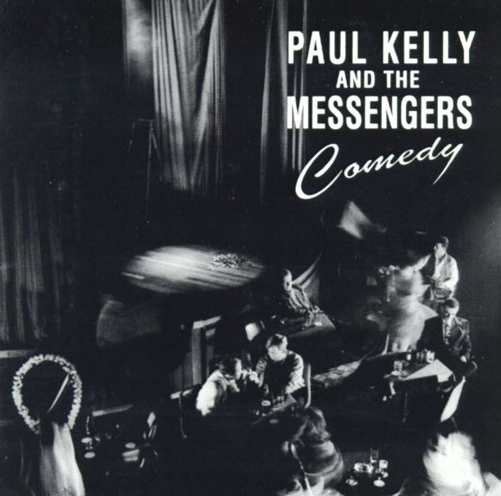 Comedy (Paul Kelly & The Messengers)