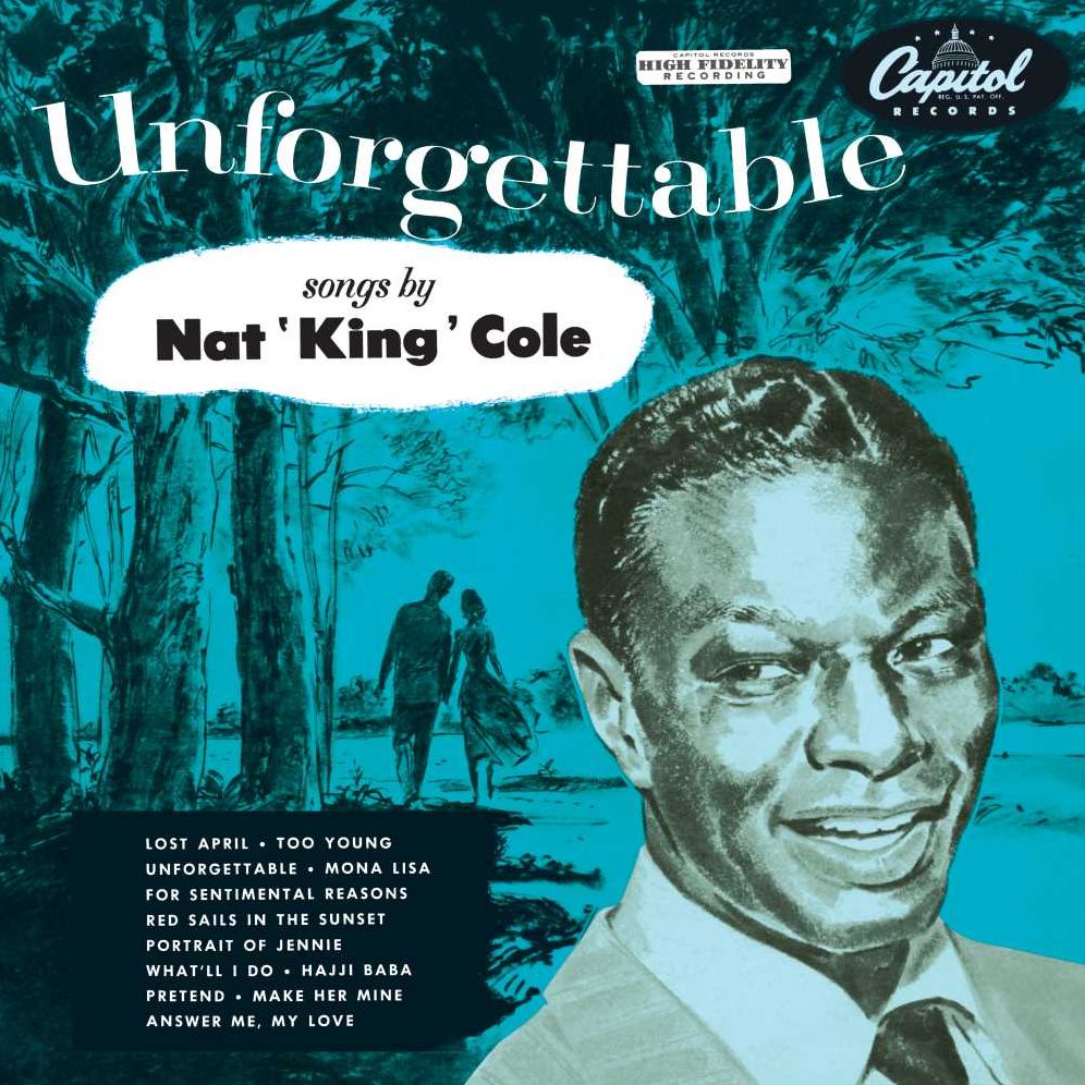 Unforgettable: Songs By Nat King Cole