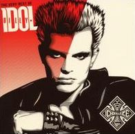 Idolize Yourself: The Very Best Of Billy Idol