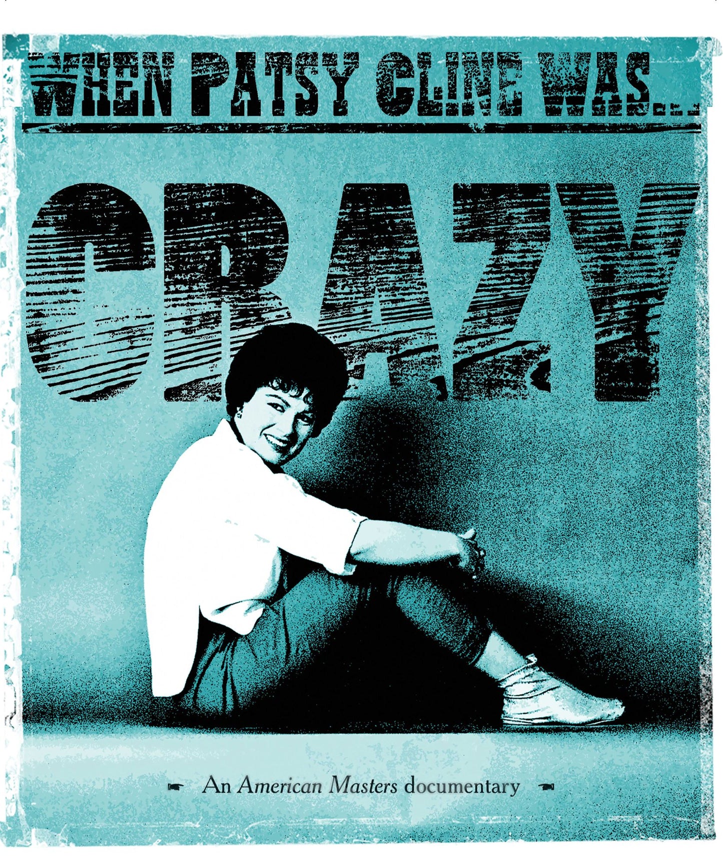 Patsy Cline: When Patsy Cline Was... Crazy