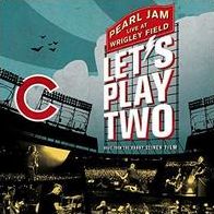 Let's Play Two: Live At Wrigley Field