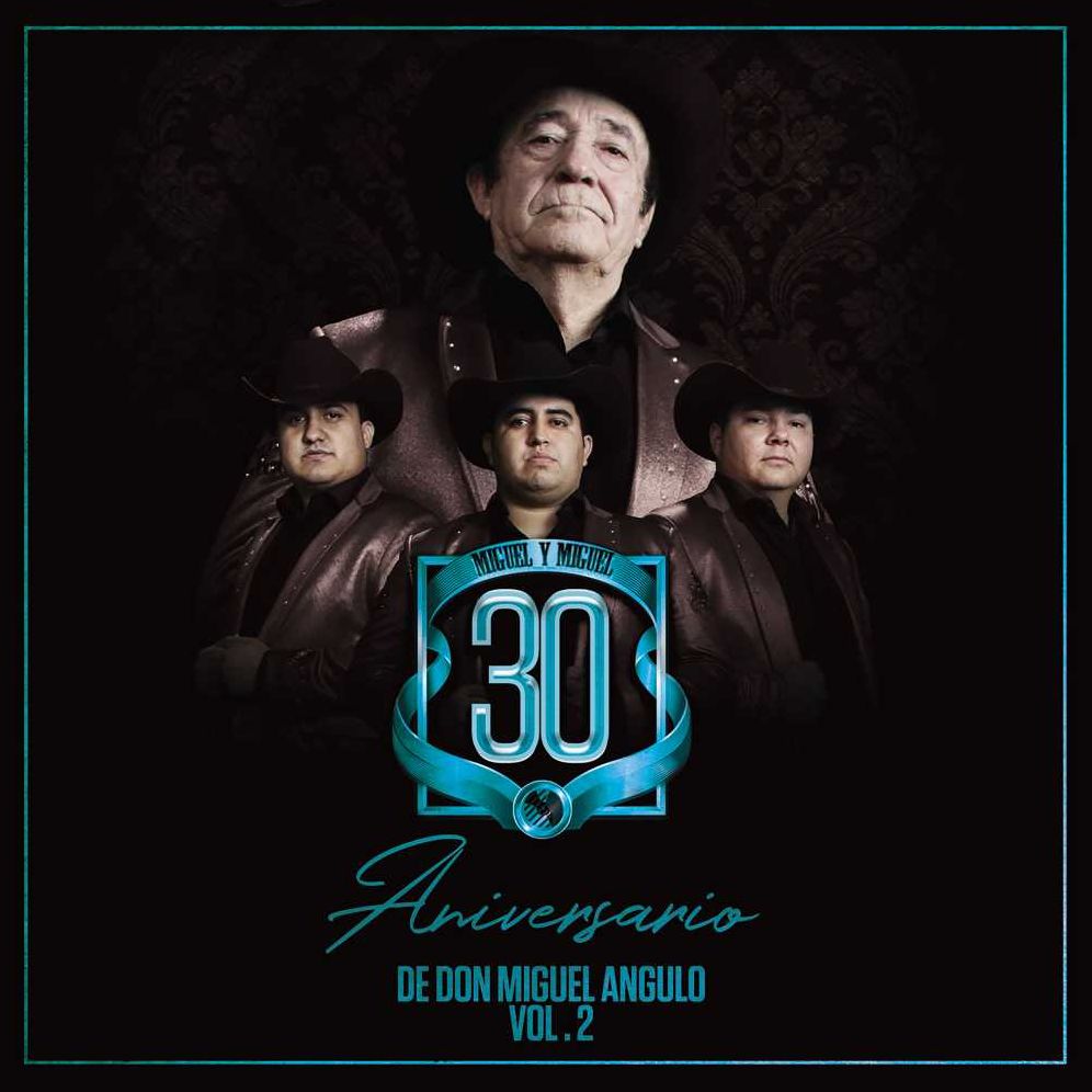 30 Aniversario de Don Miguel Angulo, Vol. 2