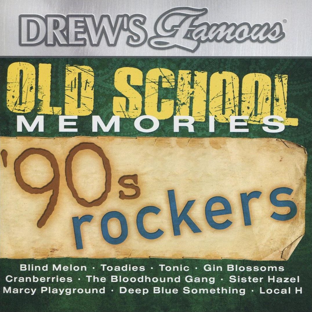 Drew's Famous Old School Memories: '90s Rockers