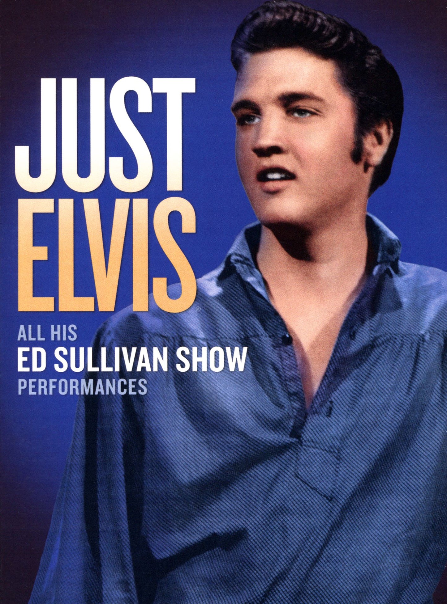 The 3 Complete Ed Sullivan Shows Starring Elvis