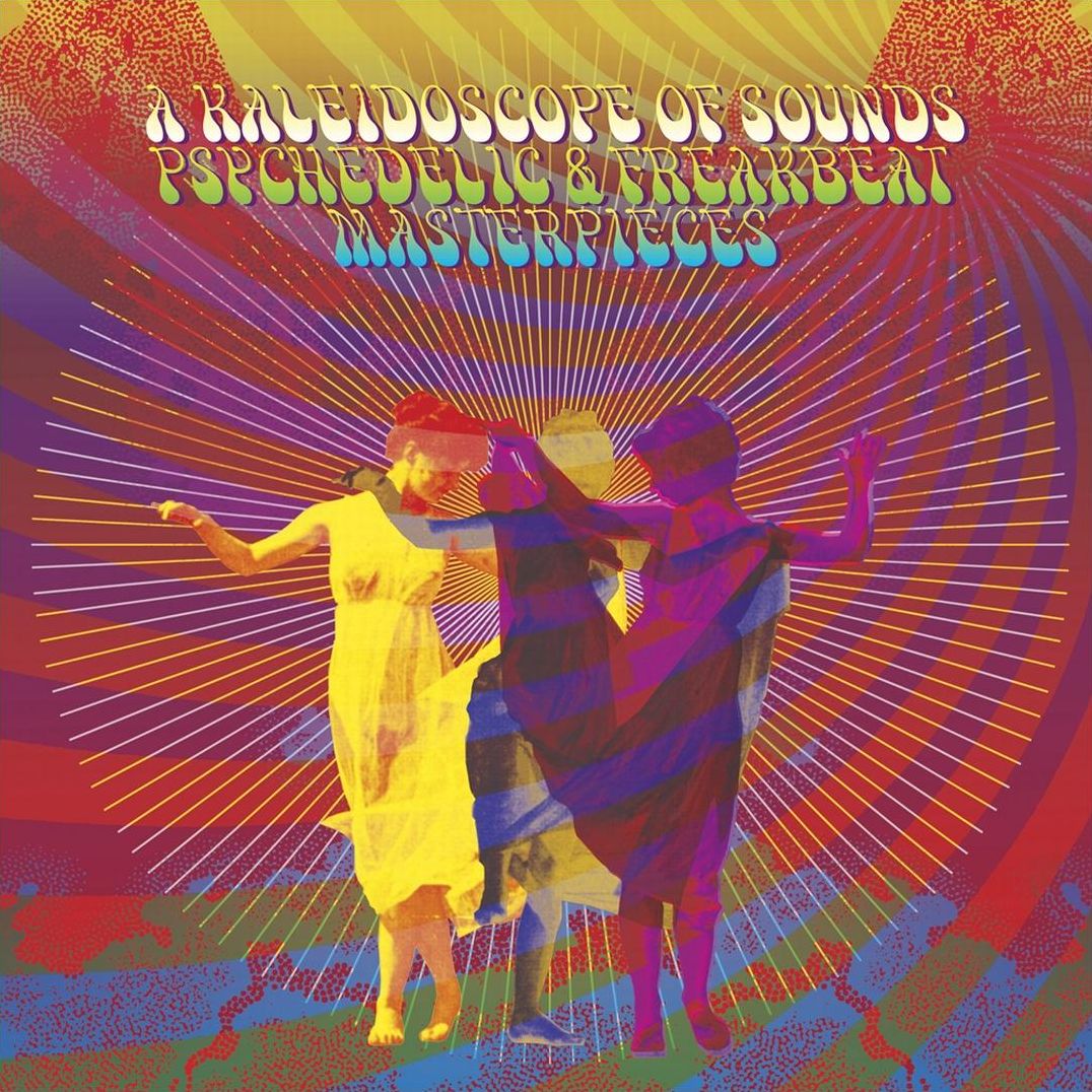 Kaleidoscope of Sounds: Psychedelic & Freakbeat Masterpieces
