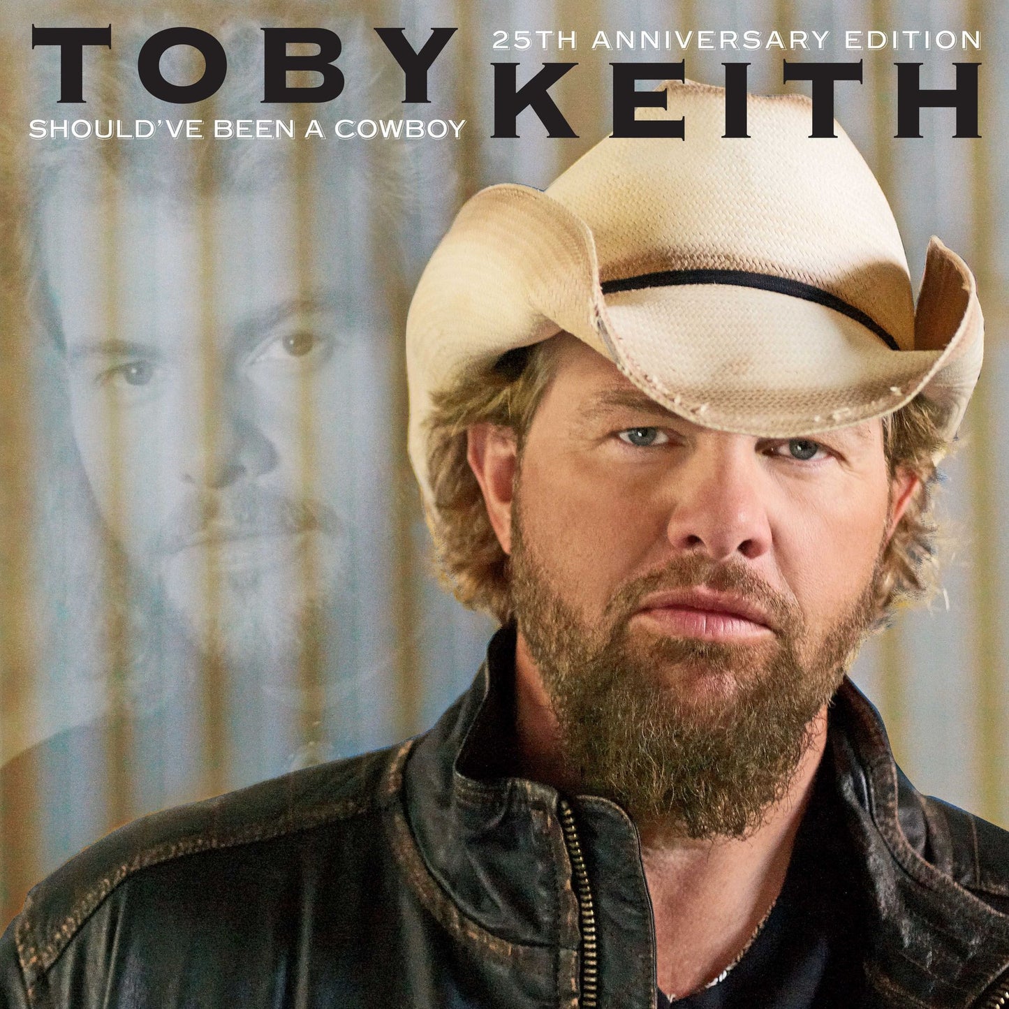 Should've Been a Cowboy [25th Anniversary Edition]