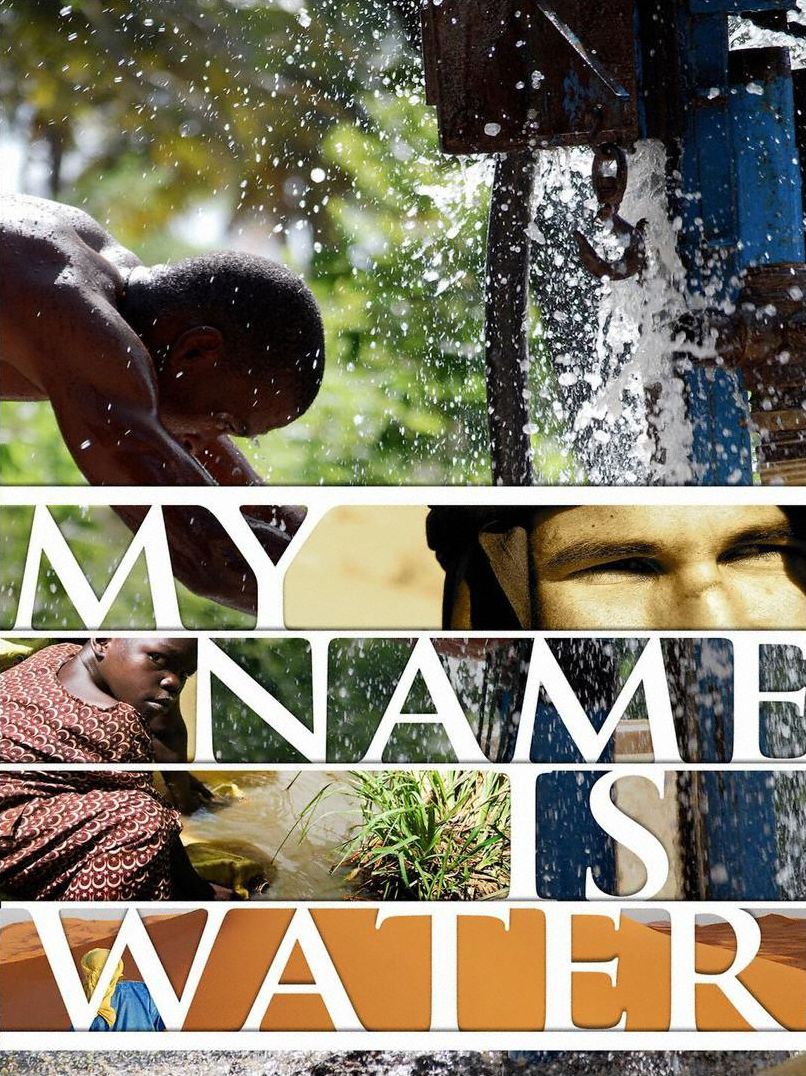 MY NAME IS WATER