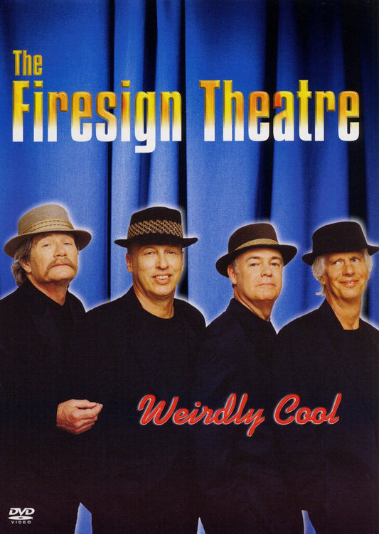 The Firesign Theatre: Weirdly Cool
