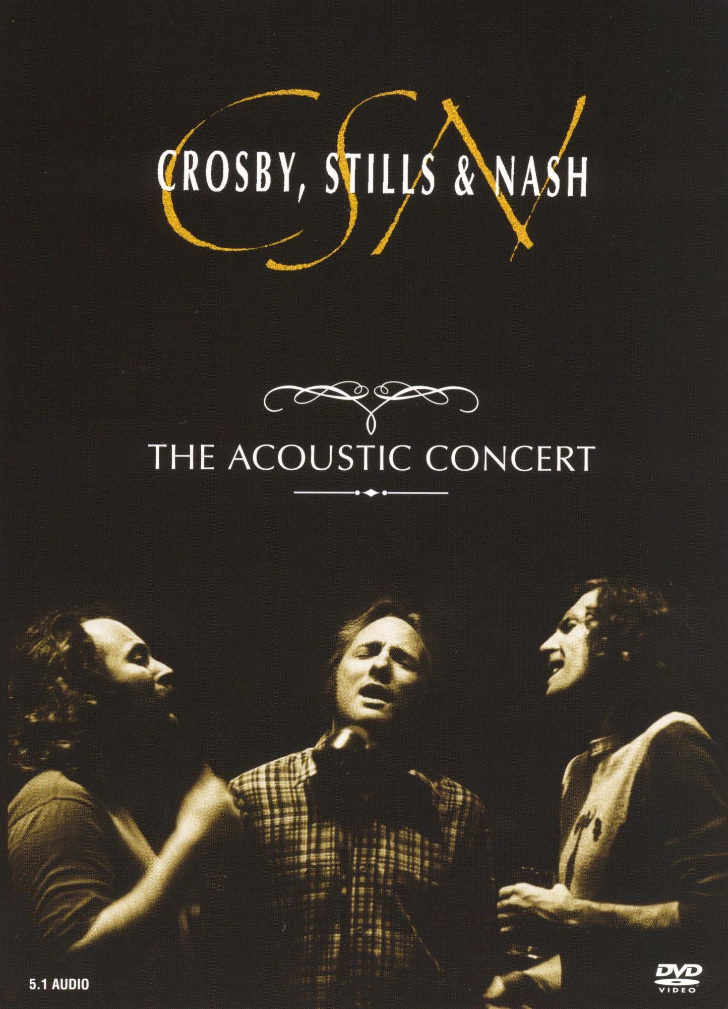Crosby, Stills & Nash: The Acoustic Concert