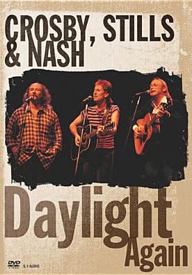 Crosby, Stills and Nash: Daylight Again