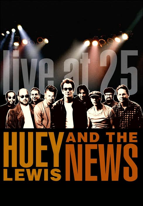 Huey Lewis And The News - Live At 25