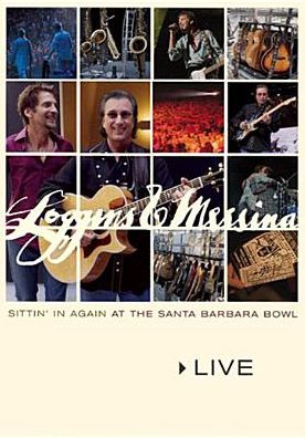 Loggins and Messina: Live: Sittin in Again at Santa Barbara Bowl