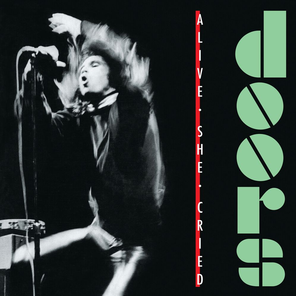 Alive She Cried (40Th Anniversary) (Doors)