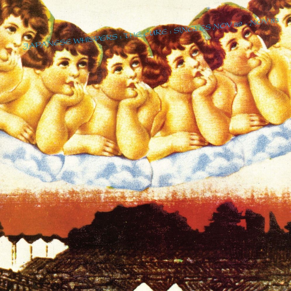 Japanese Whispers: Cure Singles Nov 82: Nov 83 (Cure)