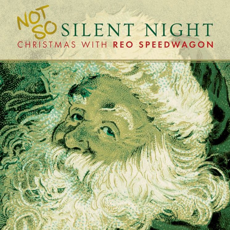 Not So Silent...christmas With Reo Speedwagon