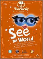 Braincandy: See My World
