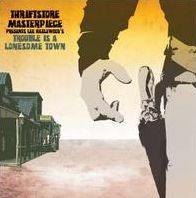 Trouble Is A Lonesome Town (Colv) (Dlcd)
