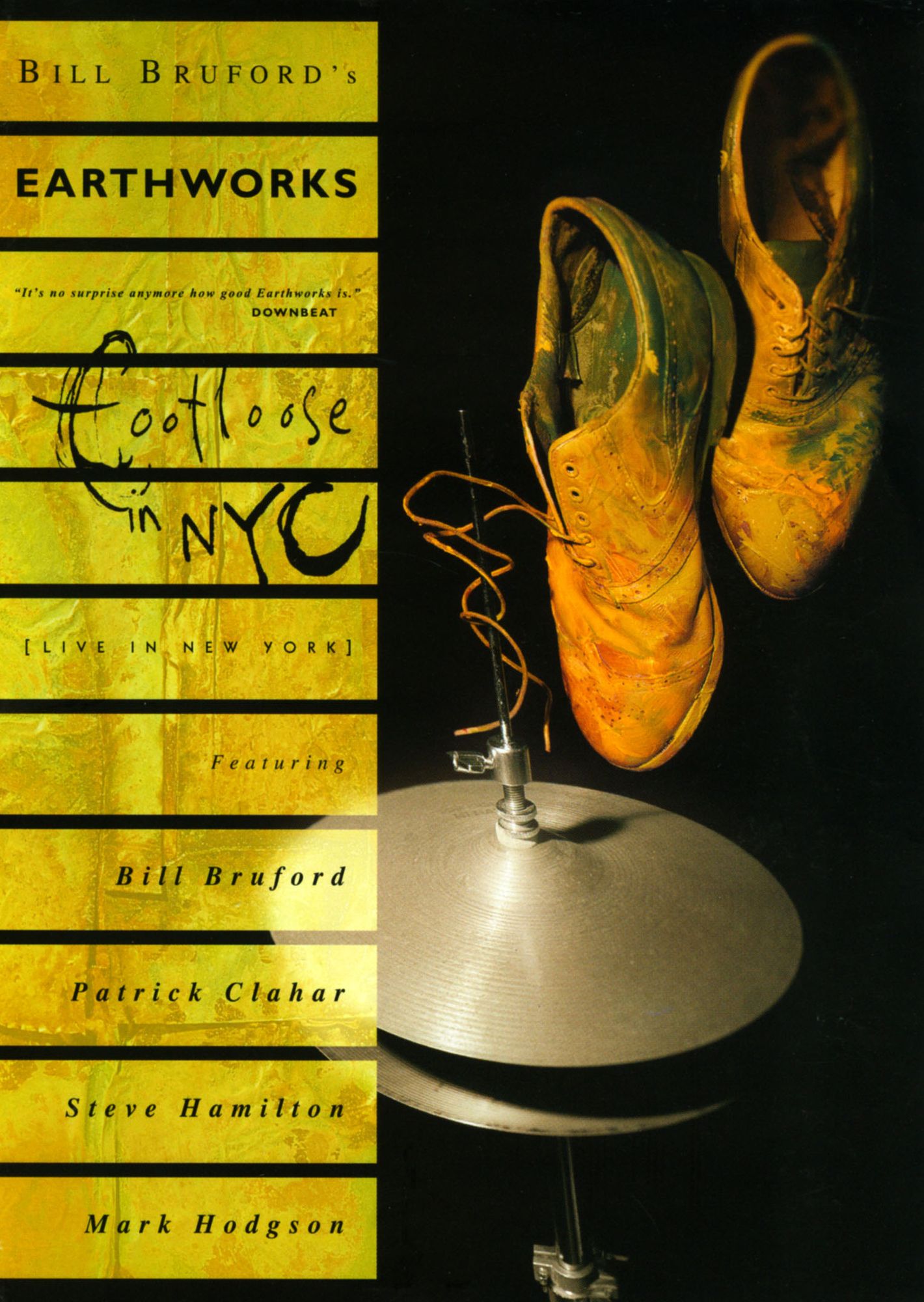 Bill Bruford's Earthworks: Footloose In Nyc