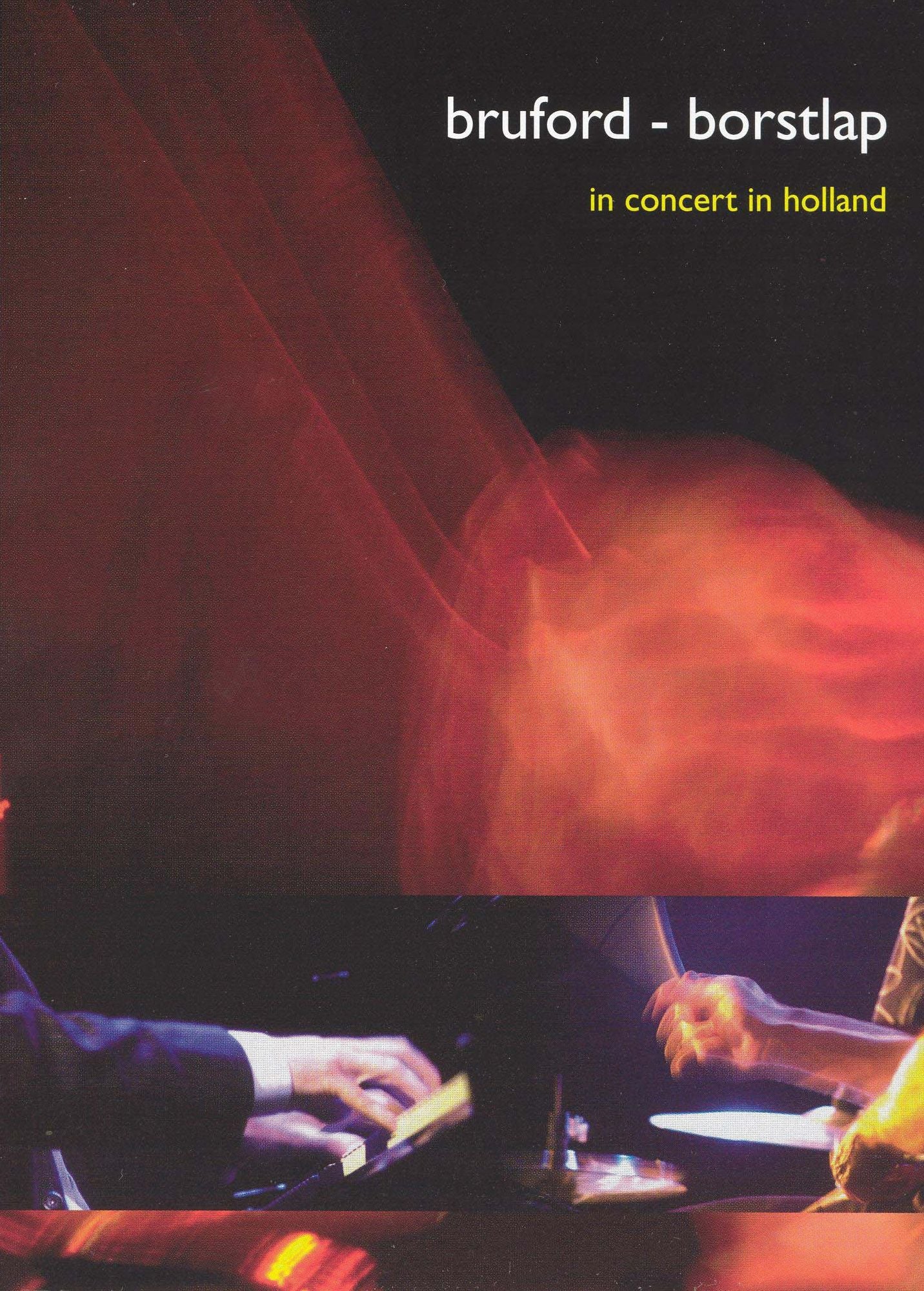Bruford/Borstlap: In Concert in Holland [DVD/CD]