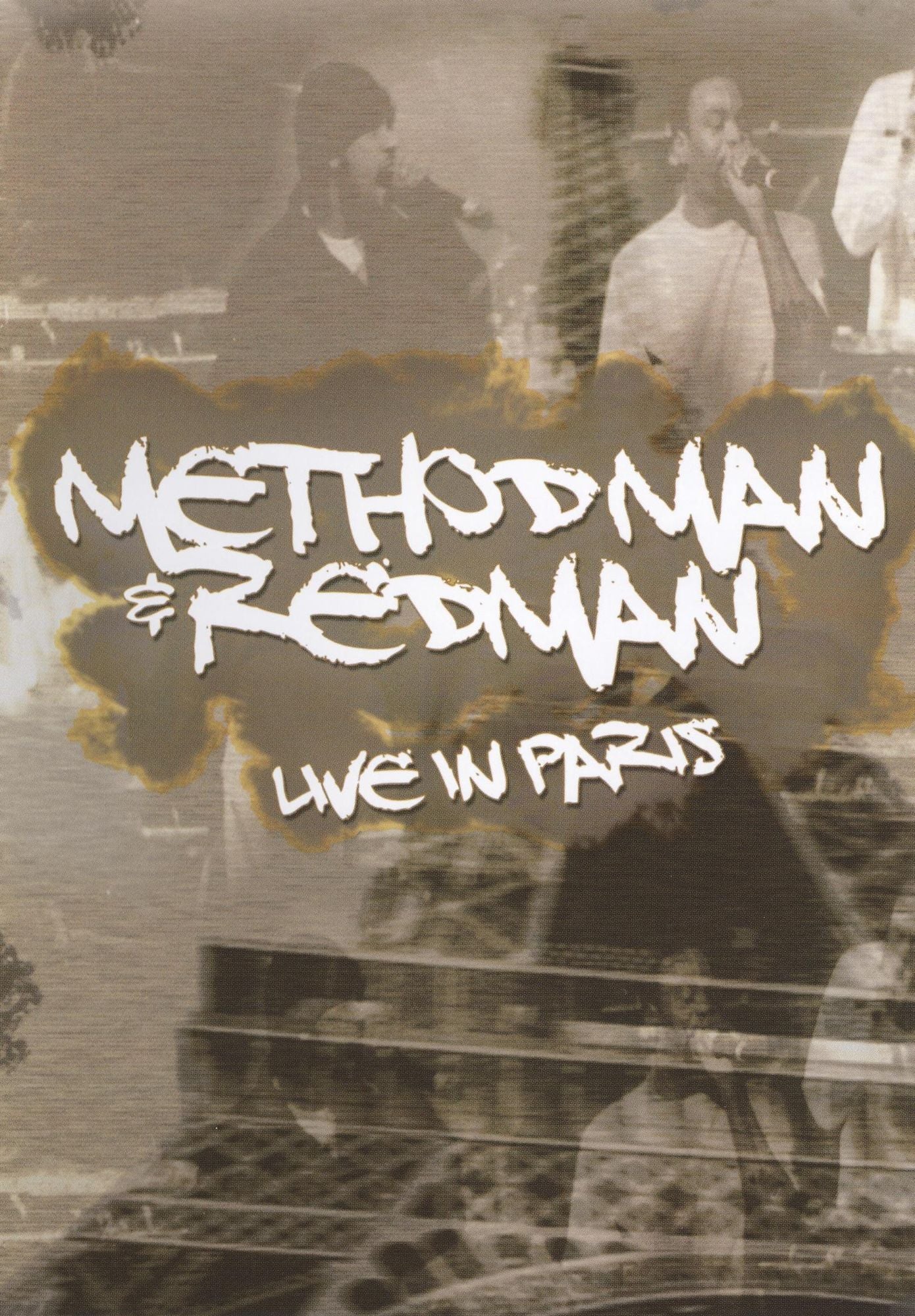 Method Man and Redman: Live in Paris
