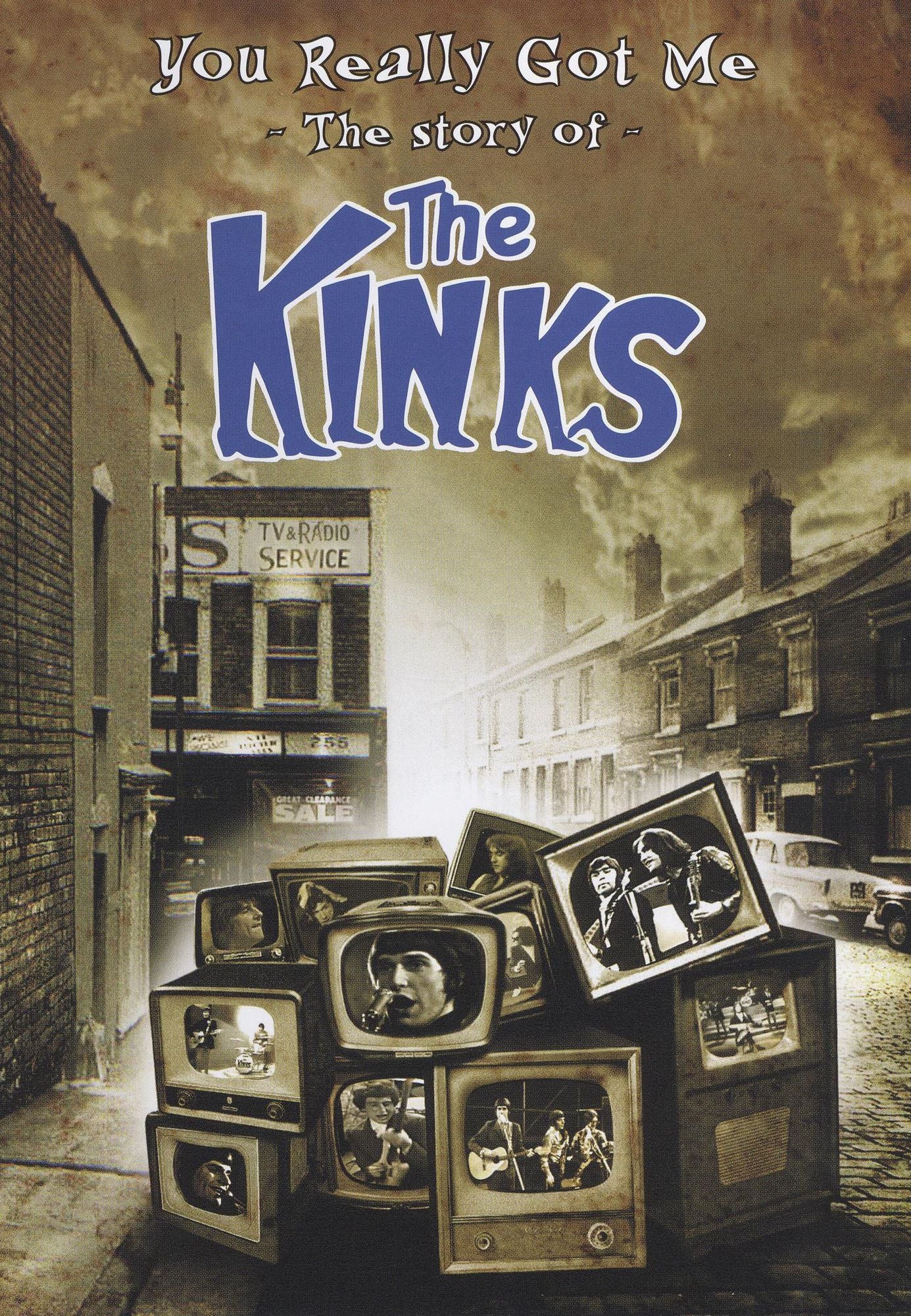 Kinks: You Really Got Me - The Story of The Kinks
