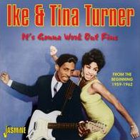It's Gonna Work Out Fine (Ike Turner & Tina)