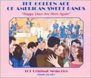 The Golden Age Of American Sweet Bands: Happy Days
