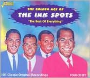 The Golden Age Of The Ink Spots: The Best Of Everything