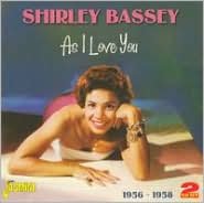 As I Love You 1956-1958