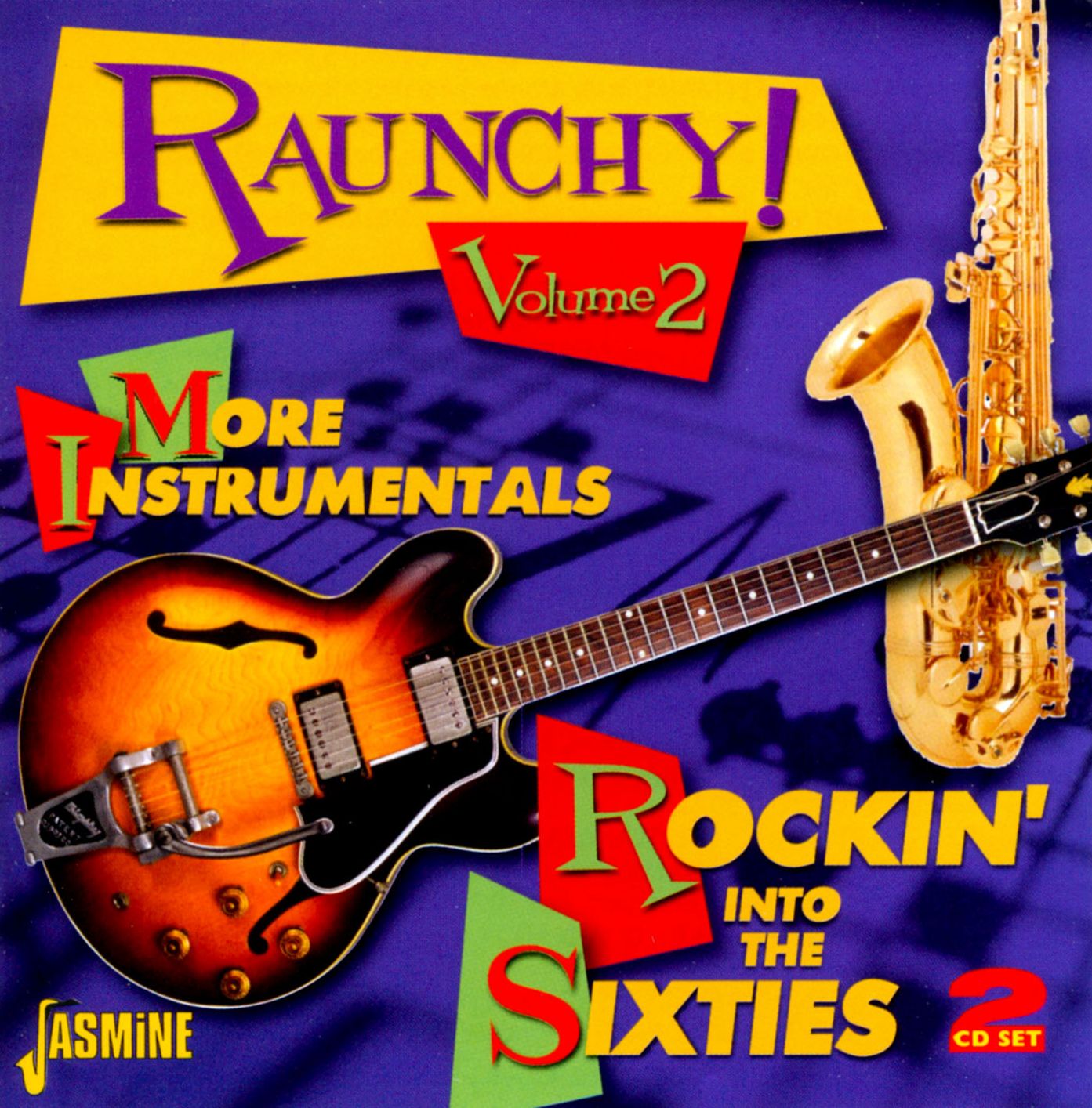 Raunchy!, Vol. 2: More Instrumentals - Rockin' Into The Sixties