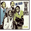 We Four: The Best Of The Ink Spots
