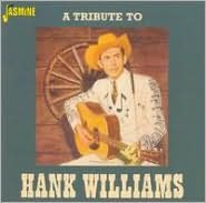 A Tribute To Hank Williams [Jasmine]