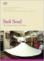 Sufi Soul: The Mystic Music of Islam