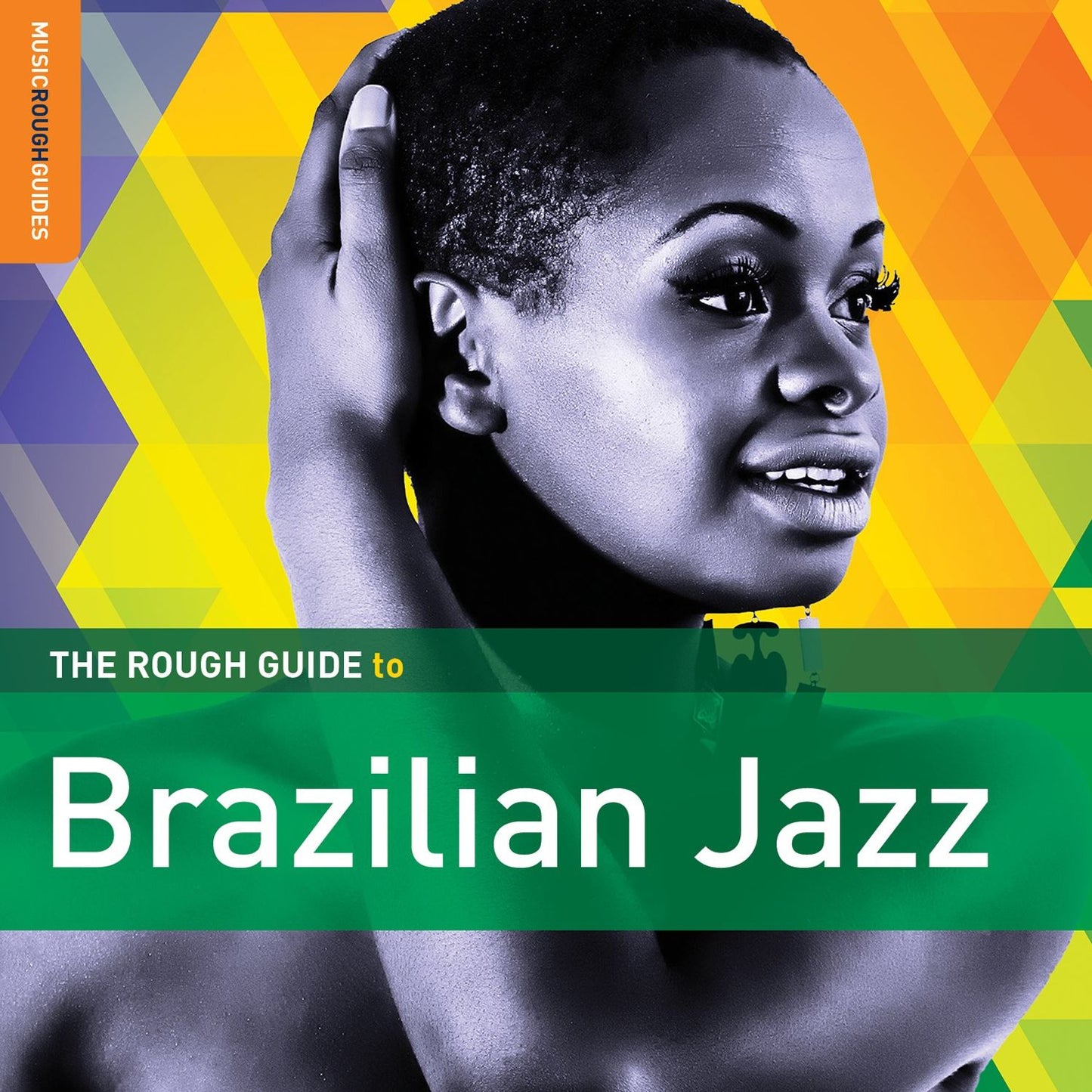 The Rough Guide To Brazilian Jazz