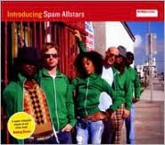 Introducing Spam Allstars (Spam Allstars)