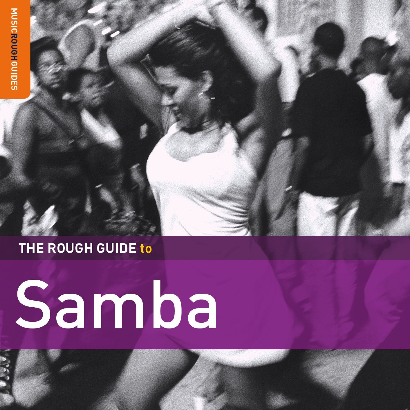 Rough Guide To Samba [Second Edition]