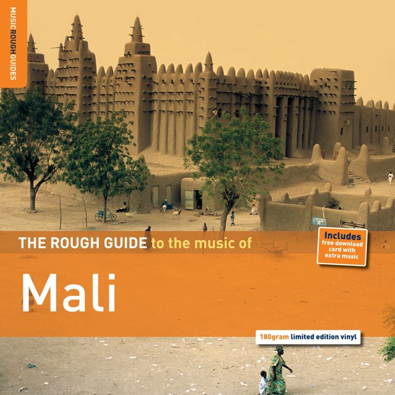 The Rough Guide To The Music Of Mali: Second Edition
